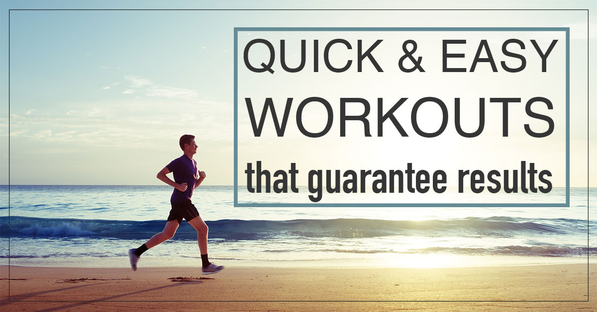 quick and easy workouts