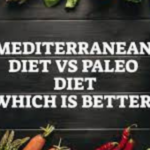 Paleo vs Mediterranean diet