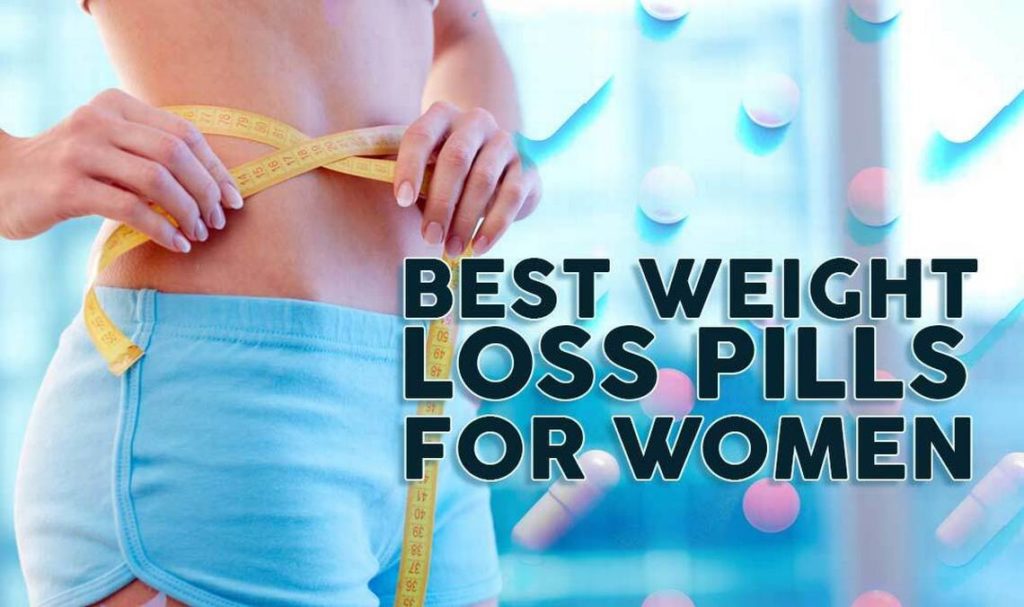 Best weight loss pills for women