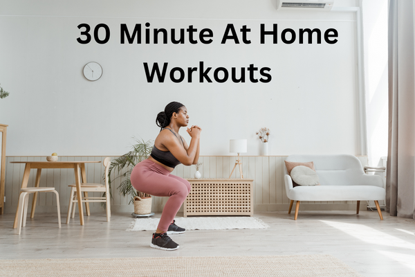 30 Minute At Home Workouts