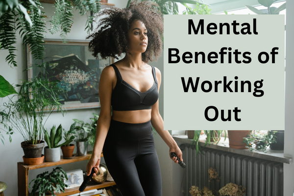 Mental Benefits of Working Out